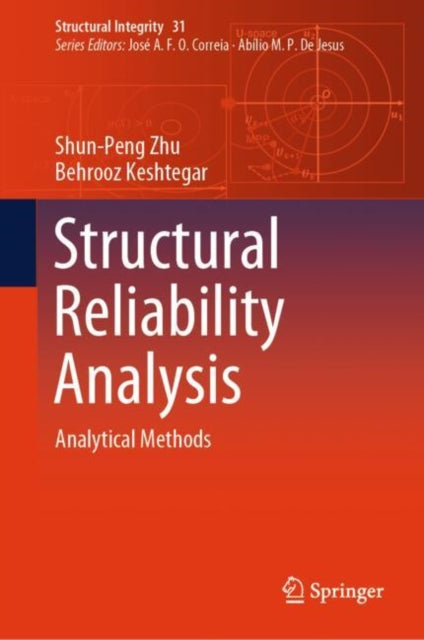 Structural Reliability Analysis: Analytical Methods