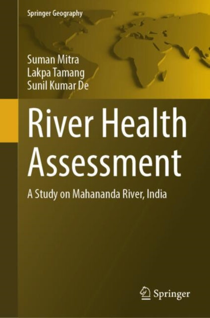River Health Assessment: A Study on Mahananda River, India