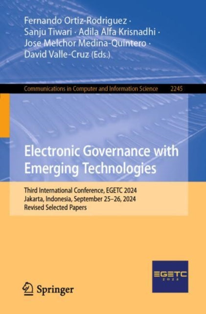 Electronic Governance with Emerging Technologies: Third International Conference, EGETC 2024, Jakarta, Indonesia, September 25–26, 2024, Revised Selected Papers