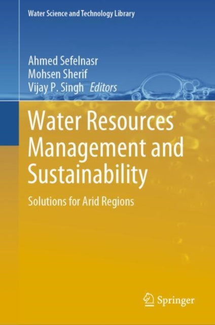 Water Resources Management and Sustainability: Solutions for Arid Regions