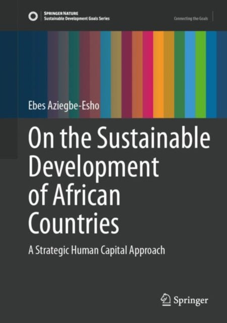 On the Sustainable Development of African Countries: A Strategic Human Capital Approach