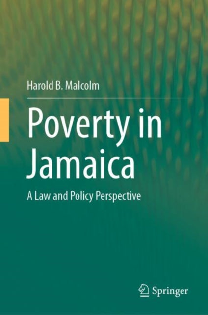 Poverty in Jamaica: A Law and Policy Perspective