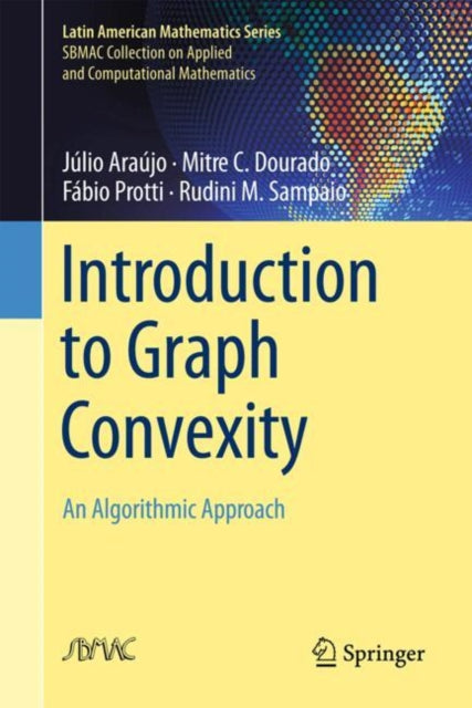Introduction to Graph Convexity: An Algorithmic Approach