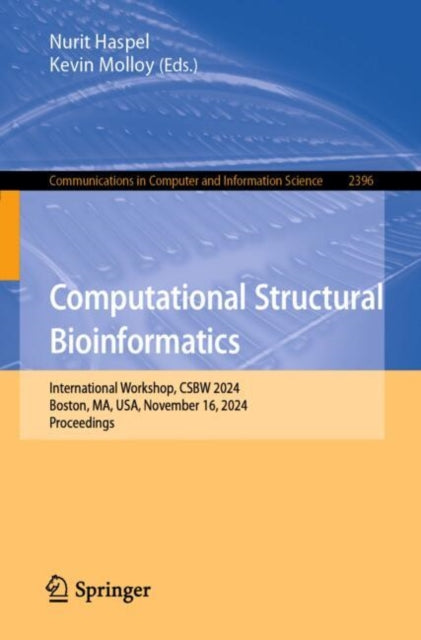Computational Structural Bioinformatics: International Workshop, CSBW 2024, Boston, MA, USA, November 16, 2024, Proceedings