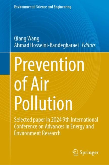 Prevention of Air Pollution: Selected Paper in 2024 9th International Conference on Advances in Energy and Environment Research