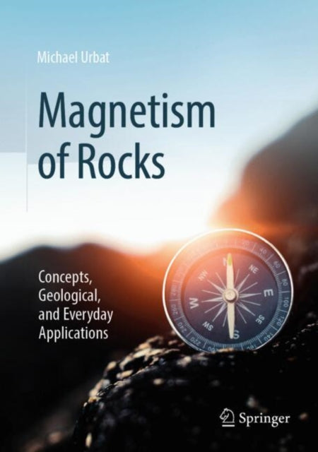 Magnetism of Rocks: Concepts, Geological, and Everyday Applications