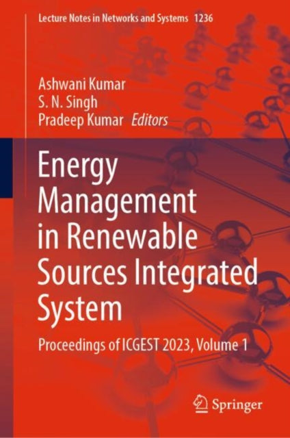 Energy Management in Renewable Sources Integrated System: Proceedings of ICGEST 2023, Volume 1