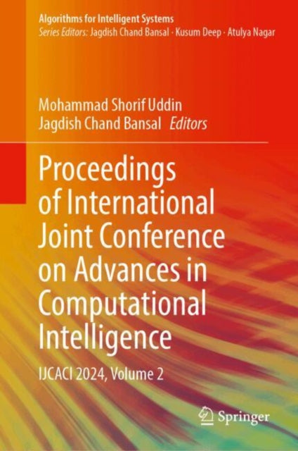 Proceedings of International Joint Conference on Advances in Computational Intelligence: IJCACI 2024, Volume 2