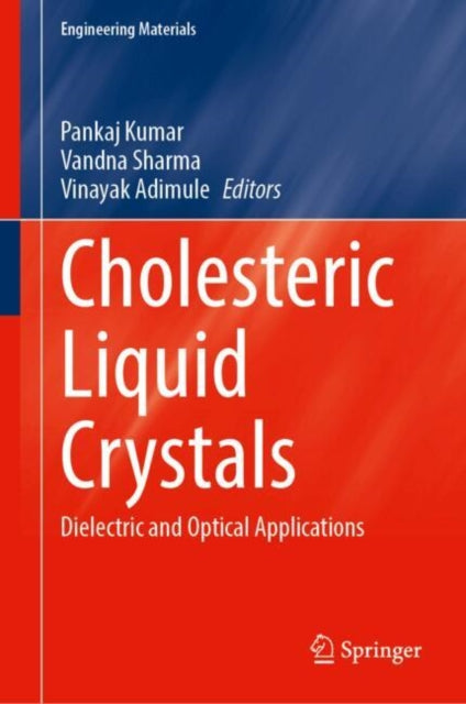 Cholesteric Liquid Crystals: Dielectric and Optical Applications