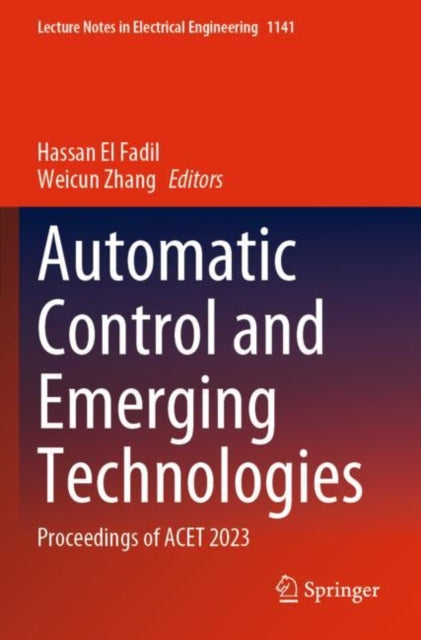 Automatic Control and Emerging Technologies: Proceedings of ACET 2023