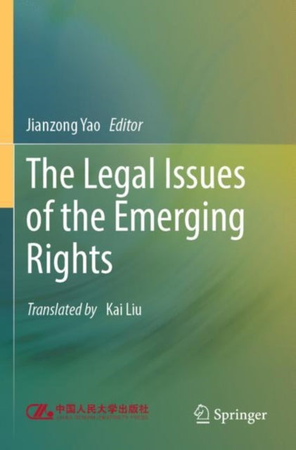 The Legal Issues of the Emerging Rights