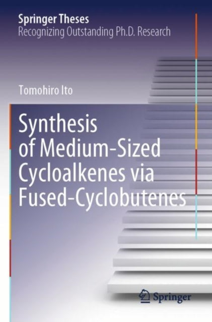 Synthesis of Medium-Sized Cycloalkenes via Fused-Cyclobutenes
