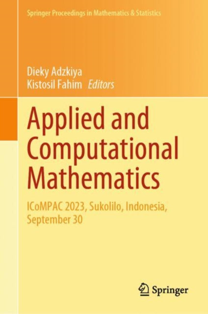 Applied and Computational Mathematics: ICoMPAC 2023, Sukolilo, Indonesia, September 30