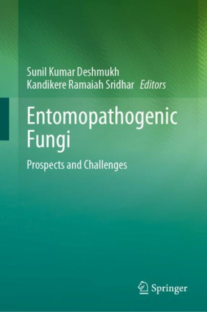 Entomopathogenic Fungi: Prospects and Challenges