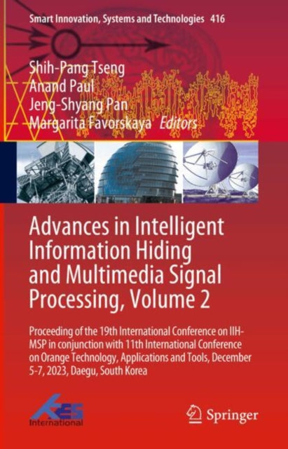 Advances in Intelligent Information Hiding and Multimedia Signal Processing, Volume 2