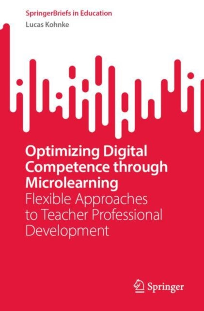 Optimizing Digital Competence through Microlearning: Flexible Approaches to Teacher Professional Development
