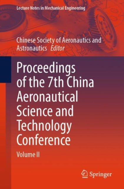 Proceedings of the 7th China Aeronautical Science and Technology Conference: Volume II