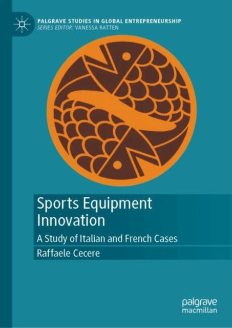 Sports Equipment Innovation: A Study of Italian and French Cases