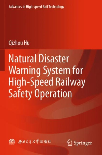 Natural Disaster Warning System for High-Speed Railway Safety Operation