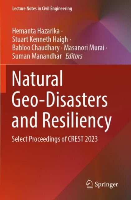 Natural Geo-Disasters and Resiliency: Select Proceedings of CREST 2023