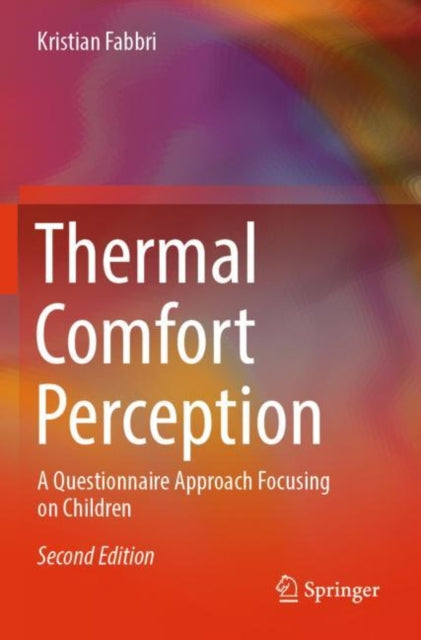 Thermal Comfort Perception: A Questionnaire Approach Focusing on Children