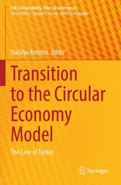 Transition to the Circular Economy Model: The Case of Turkey