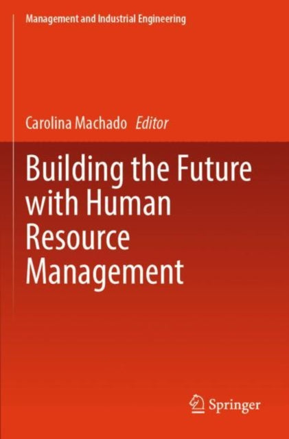 Building the Future with Human Resource Management