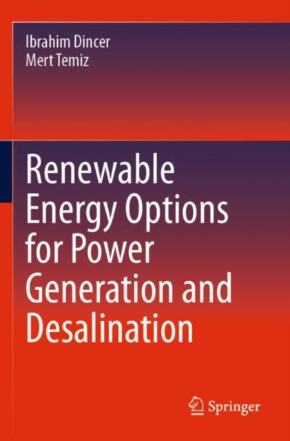 Renewable Energy Options for Power Generation and Desalination