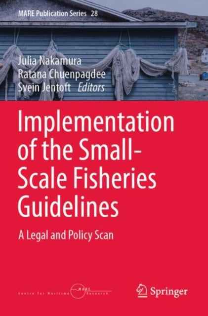 Implementation of the Small-Scale Fisheries Guidelines: A Legal and Policy Scan