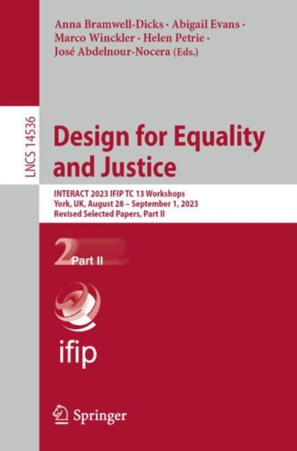 Design for Equality and Justice: INTERACT 2023 IFIP TC 13 Workshops, York, UK, August 28 – September 1, 2023, Revised Selected Papers, Part II