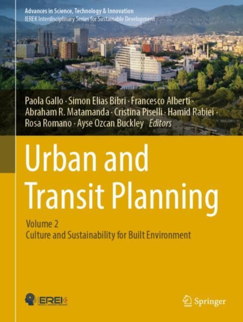 Urban and Transit Planning: Volume 2: Culture and Sustainability for Built Environment