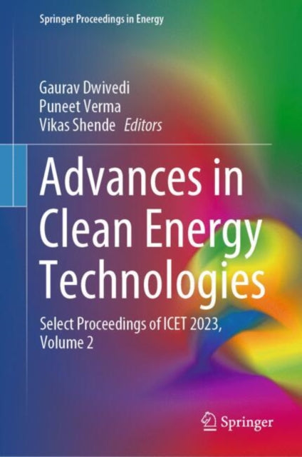 Advances in Clean Energy Technologies: Select Proceedings of ICET 2023, Volume 2