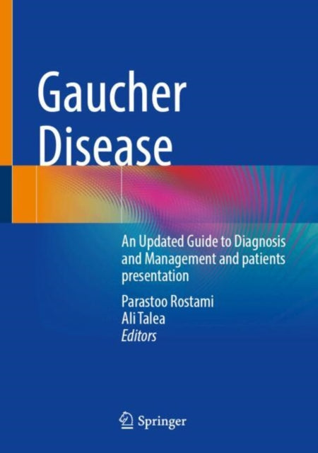 Gaucher Disease: An Updated Guide to Diagnosis and Management and patients presentation