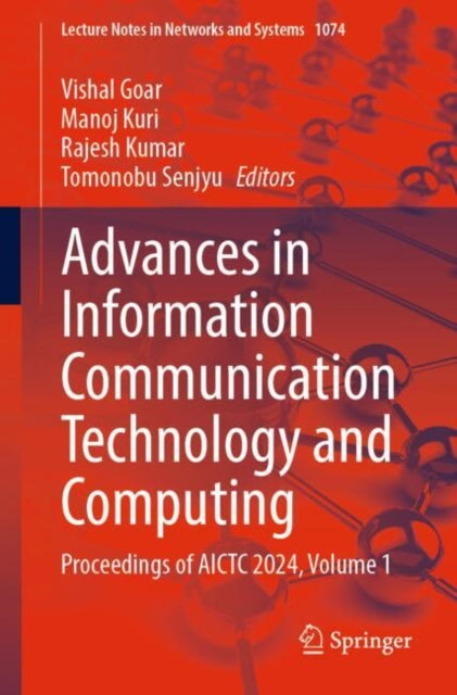 Advances in Information Communication Technology and Computing: Proceedings of AICTC 2024, Volume 1