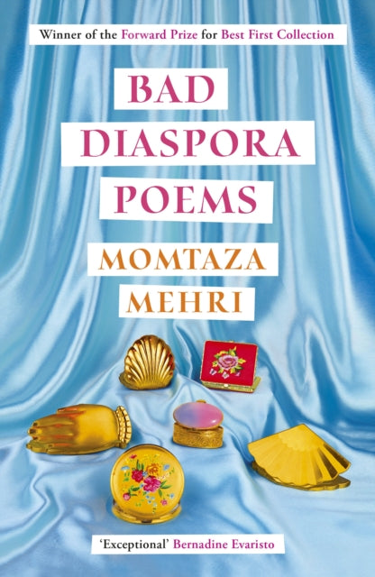 Bad Diaspora Poems: Winner of the Forward Prize for Best First Collection