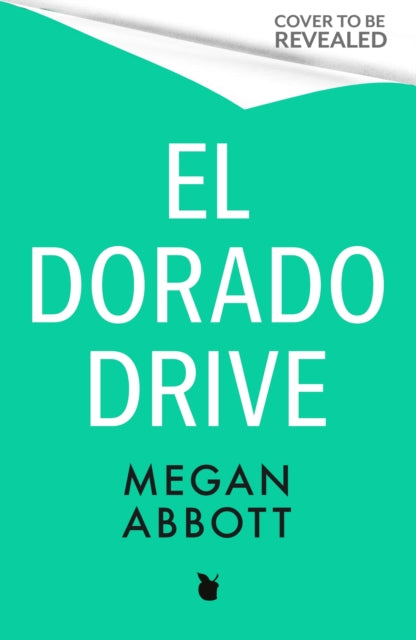 El Dorado Drive: 'A thrilling, clever and powerful story of family, class, money and morality' (Chris Whitaker)