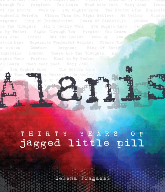 Alanis: Thirty Years of Jagged Little Pill