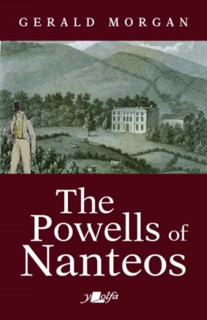 The Powells of Nanteos