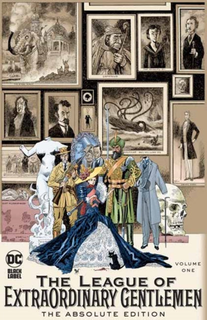 League of Extraordinary Gentlemen Vol. 1: The Absolute Edition (2025 Edition): League of Extraordinary Gentlemen Vol. 1: The Absolute Edition (2025 Edition)