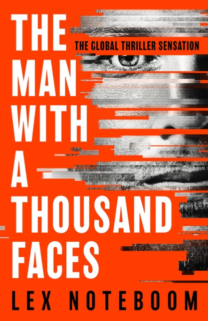 The Man with a Thousand Faces: The gripping, unputdownable debut from the global thriller sensation!