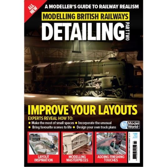 Modelling British Railways: Detailing (Volume 2)