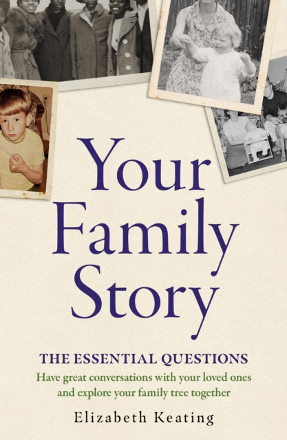Your Family Story: The Essential Questions
