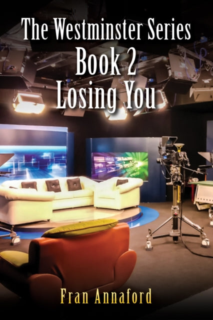 The Westminster Series Book 2: Losing You