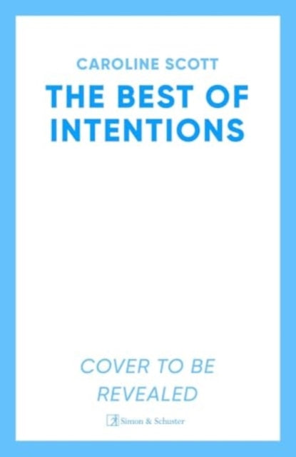 The Best of Intentions: A 'fond and funny' story of friendship, community and staying true to yourself.