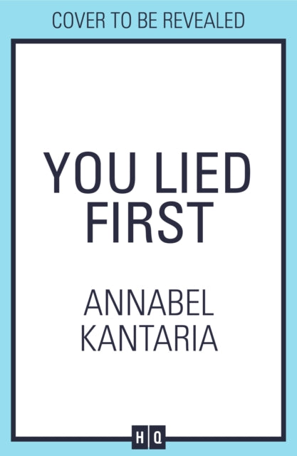 You Lied First