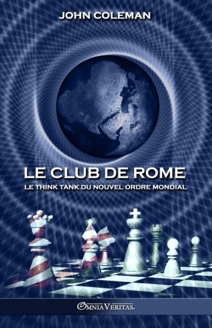 Le Club de Rome: Le think tank du Nouvel Ordre Mondial