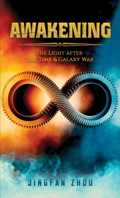 Awakening: The Light after the Time and Galaxy War