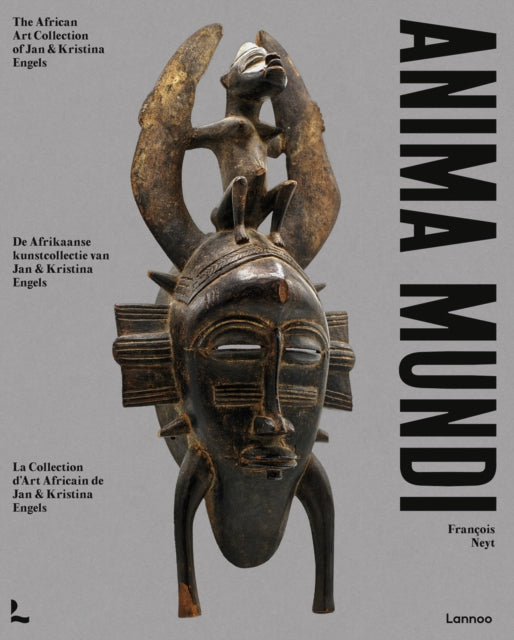 Anima Mundi: The African Art Collection of Jan and Kristina Engels
