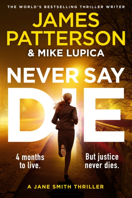 Never Say Die: A Jane Smith Thriller