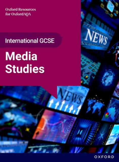 OxfordAQA International GCSE Media Studies (9257): Student Book